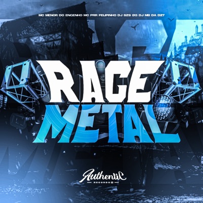 Rage Metal (feat. MC PRR FELIPINHO) - Single