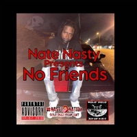 No Friends - Single - Nate Nasty