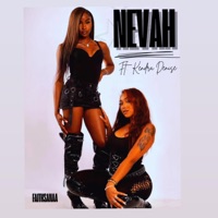 NEVAH (feat. KendraDenise) - Single - FaithSanaa