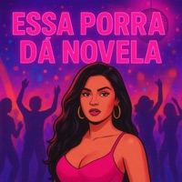 Essa Porra Dá Novela - Single - DJ DG O ÚNICO & Du Ralfe