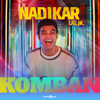 Komban (From "Nadikar") - Yakzan Gary Pereira, Neha Nair & BABY JEAN