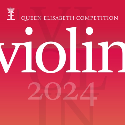 Download Various Artists - Queen Elisabeth Competition: Violin 2024 (Live) (2024).rar