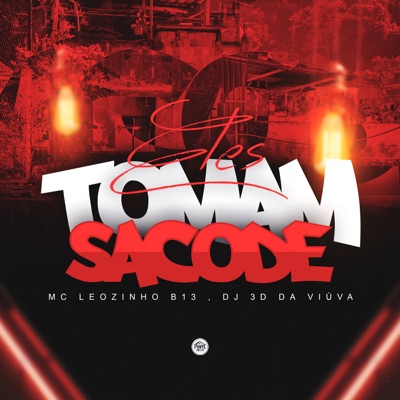 Eles Tomam Sacode - Single