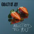 ADDICTED TO YOU