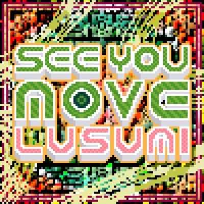 See You Move - Single