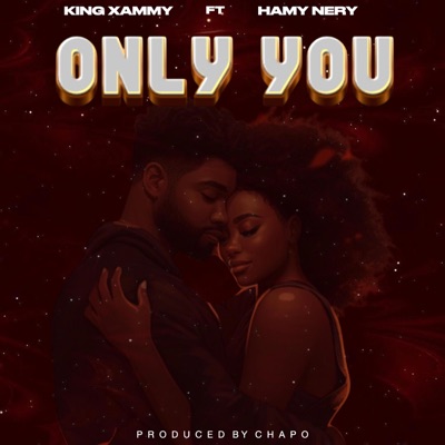 Only you (feat. Hamy nery) - Single