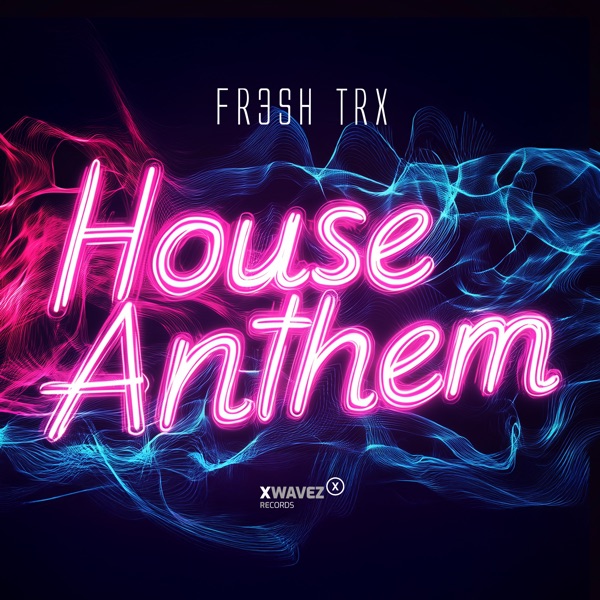 House Anthem - Single