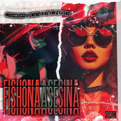 Fishona Asesina (feat. Kevin Gyvens & 4flush) - Single