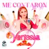 Vanessa y Los Reyes Del Sur - Me Contaron De Ti