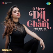 O Mere Dil Ke Chain (Remix) artwork