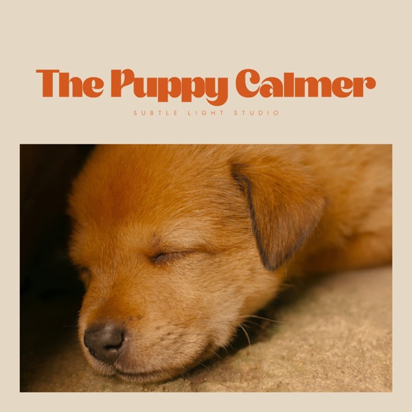 The Puppy Calmer