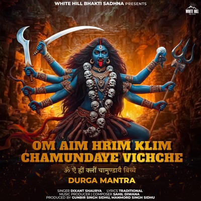Om Aim Hrim Klim Chamundaye Vichche - Single