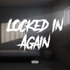 Locked In Again - Single