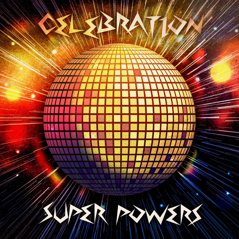 Обложка альбома «Celebration EP» — Super Powers & Super Powers Soundsystem