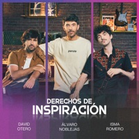 Derechos de inspiración - Single - Alvaro Noblejas, David Otero & Isma Romero