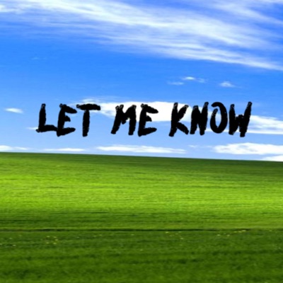Let me know. - Single