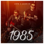 1985 (feat. Jules O) - Single