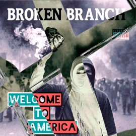 Welcome to America Broken Branch