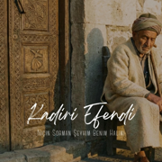 Niçin Sorman Şeyhim Benim Halımı - Kadirî Efendi
