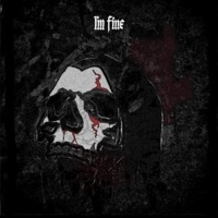 I'M Fine - LWVIATHAN