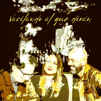 Vacilando al qué dirán (feat. Agustín Diassera, Las Molina & Los Mellis) - Single