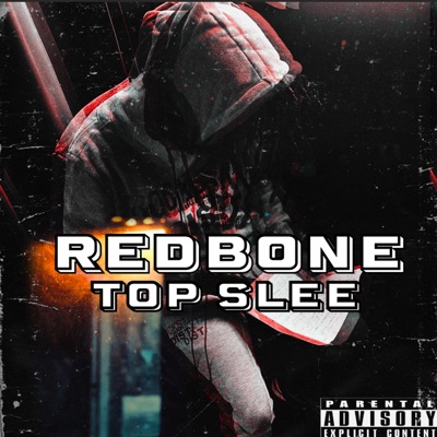 Redbone (Slee-Mix) #First Day Out - Single