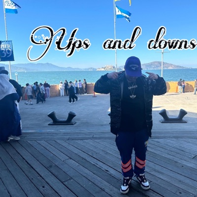 Ups and downs (feat. Lil zay) - Single
