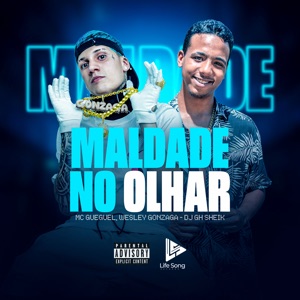 Maldade no Olhar (feat. life song)