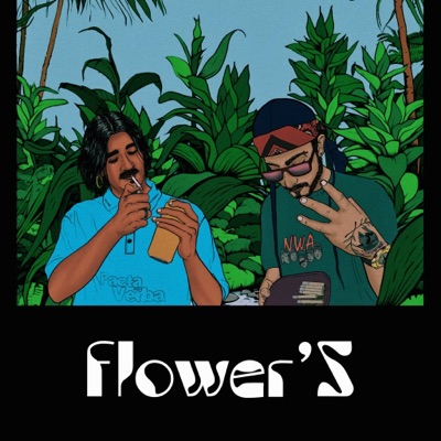 Flower's (feat. MVP) - Single
