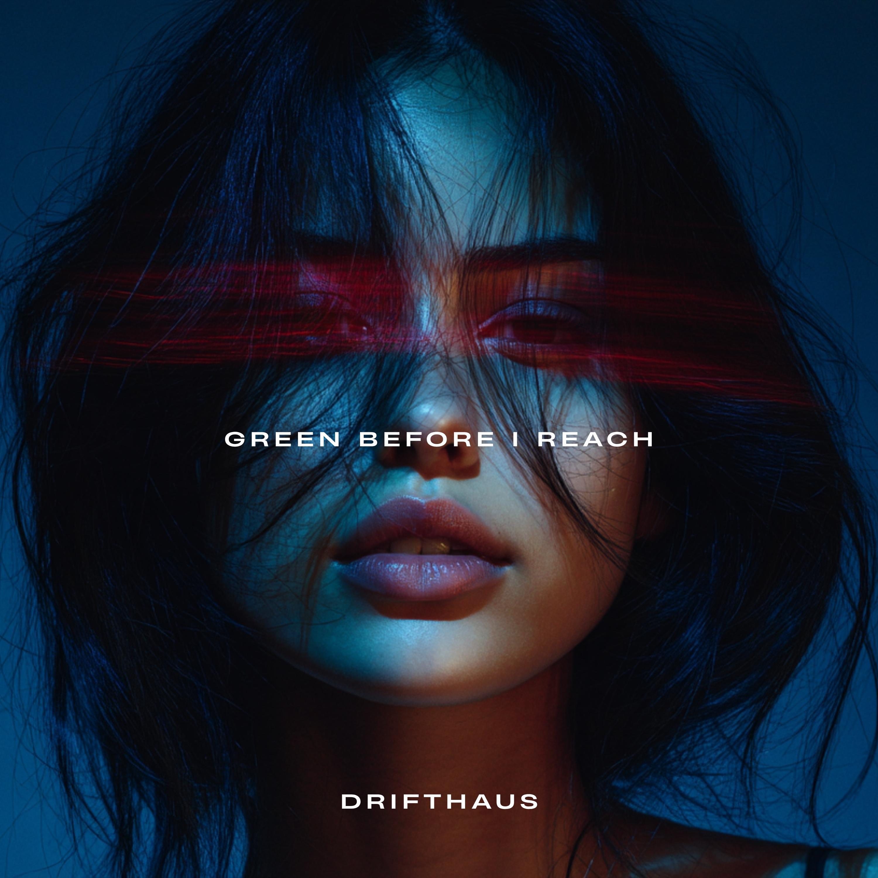 Green Before I Reach - Single