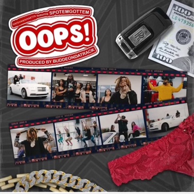 OOPS (feat. SpotemGottem) - Single