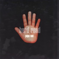 Hard Road - Papa San