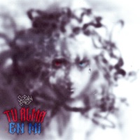 Tu Alma en Mí - Single - Satan's Sugar Baby