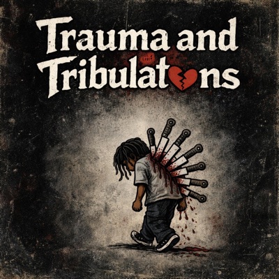 Trauma and Tribulations - Single