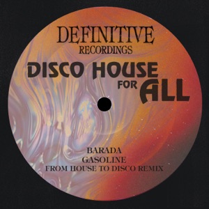Gasoline (From House to Disco Remix) - Single