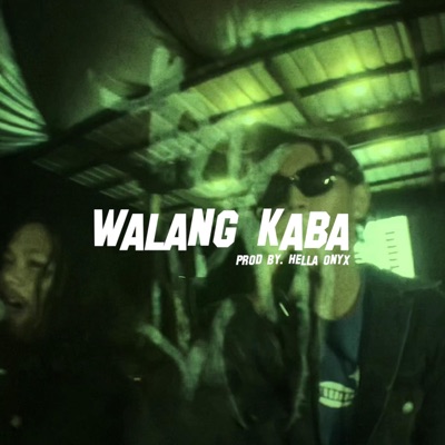 Walang Kaba - Single