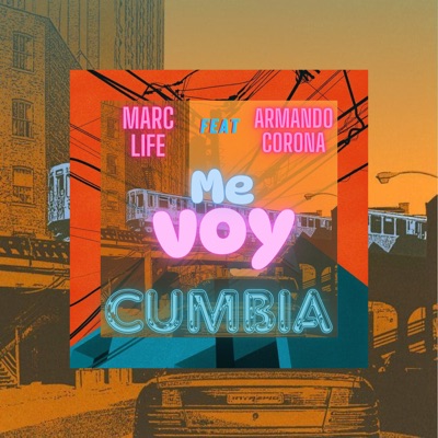 Me voy cumbia (feat. Armando Corona) - Single