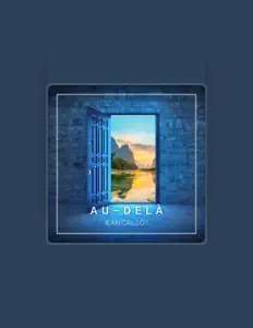 Dengarkan Jean Caillot, tonton video musik, baca bio, lihat tanggal tur & lainnya!