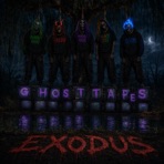 Ghost Tapes Exodus - EP