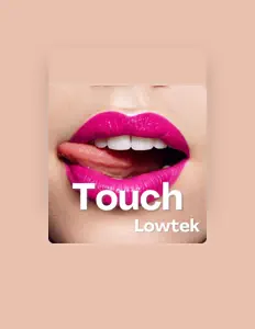 Dengarkan Lowtek, tonton video musik, baca bio, lihat tanggal tur & lainnya!