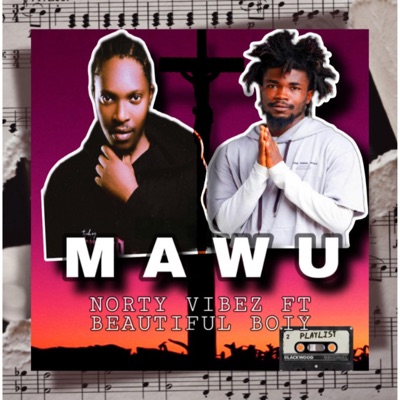 MAWU (feat. Beautiful Boiy) - Single
