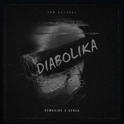 diabolika (feat. Versa & KEMBAIDE) - Single