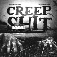 Creep Shit (feat. 4192 Diesel) - Single - DTH Luhjay
