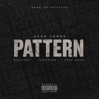 Pattern (feat. Roachee, Tamakloe & Jaya Kosa) - Single - Acen Jones