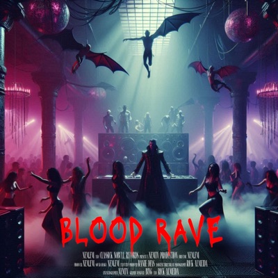 BLOOD RAVE - Single