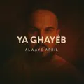 Ya Ghayeb