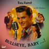Shaydan - Bullseye, Baby...! (feat. Tom Garret & and the Lordanas) artwork