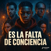 ES LA FALTA DE CONCIENCIA - Single - JUAQUINES MUSIC