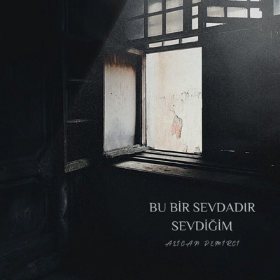 Bu Bir Sevdadır Sevdiğim - Single
