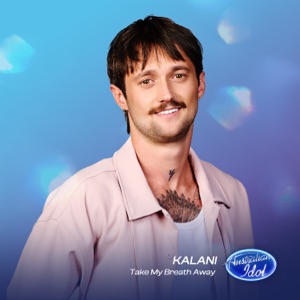 Take My Breath Away (Australian Idol Live Performance) - Single